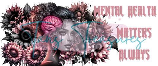 Mental health matters female pink uvdtf